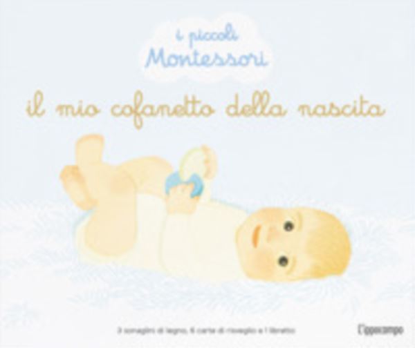 Il mio cofanetto della nascita. I piccoli Montessori. Ediz. illustrata. Con 6 carte di risveglio. Con 3 sonaglini di legno
