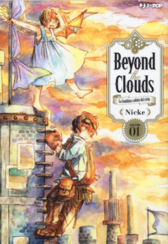 Beyond the clouds. La bambina caduta dal cielo. Vol. 1