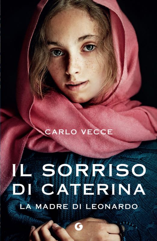 sorriso di Caterina. La madre di Leonardo