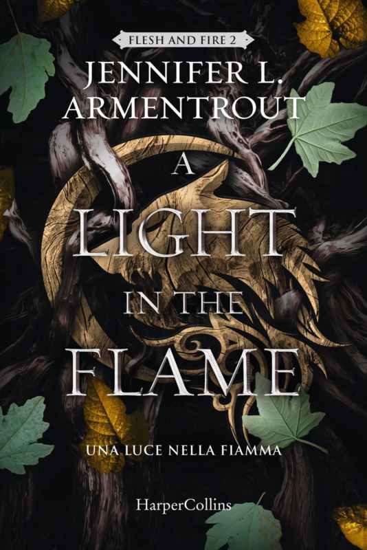 light in the flame. Una luce nella fiamma. Flesh and Fire