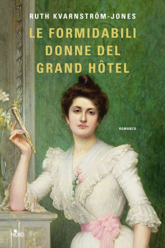 formidabili donne del Grand Hotel