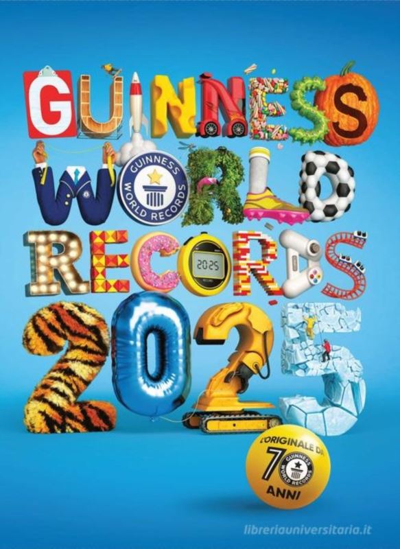 Guinness World Records 2025. Ediz. italiana