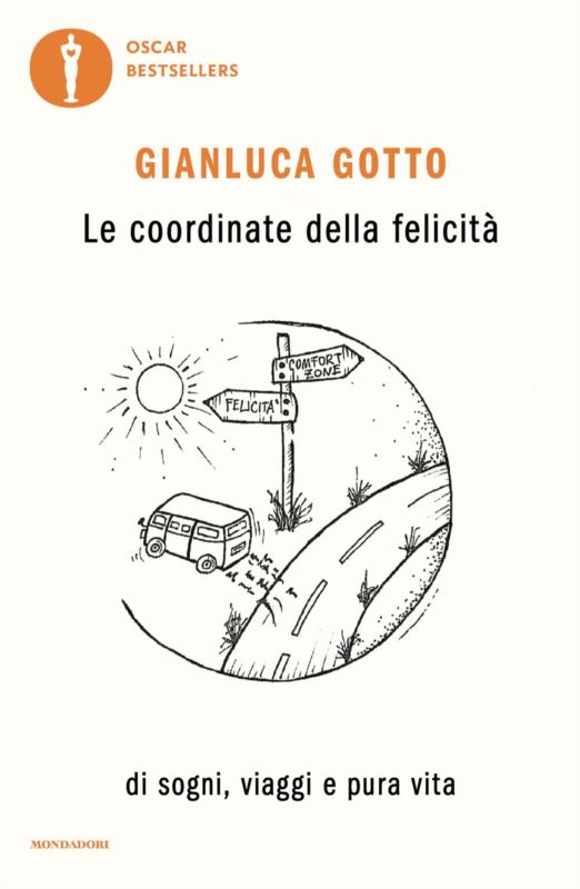 coordinate della felicità. Di sogni, viaggi e pura vita