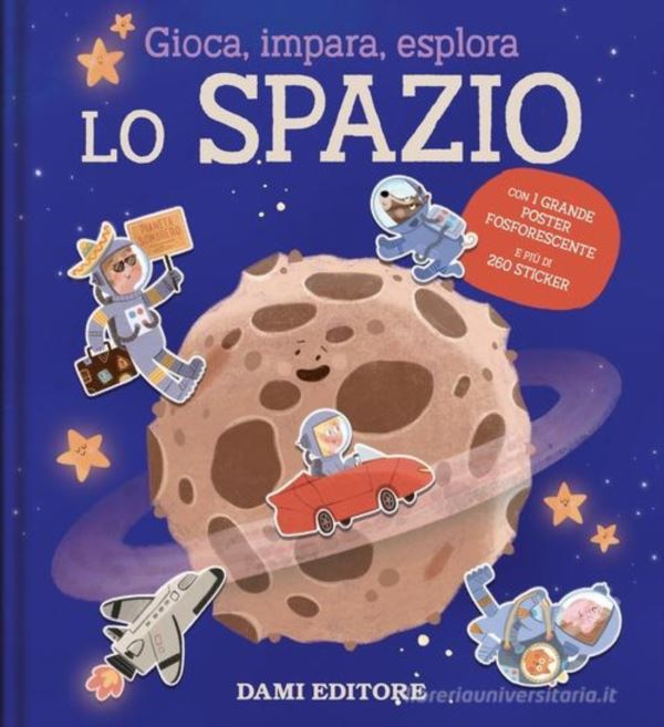 spazio. Gioca, impara, esplora