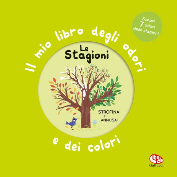 stagioni. Il mio libro degli odori e dei colori
