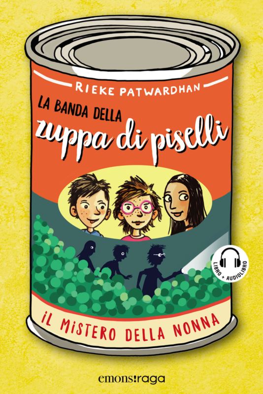 mistero della nonna. La banda della zuppa di piselli