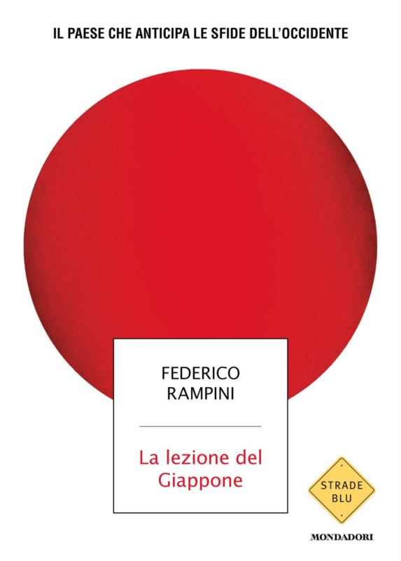 lezione del Giappone. Il Paese che anticipa le sfide dell'Occidente