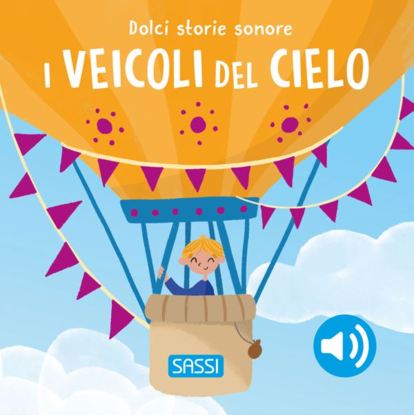 veicoli del cielo. Dolci storie sonore