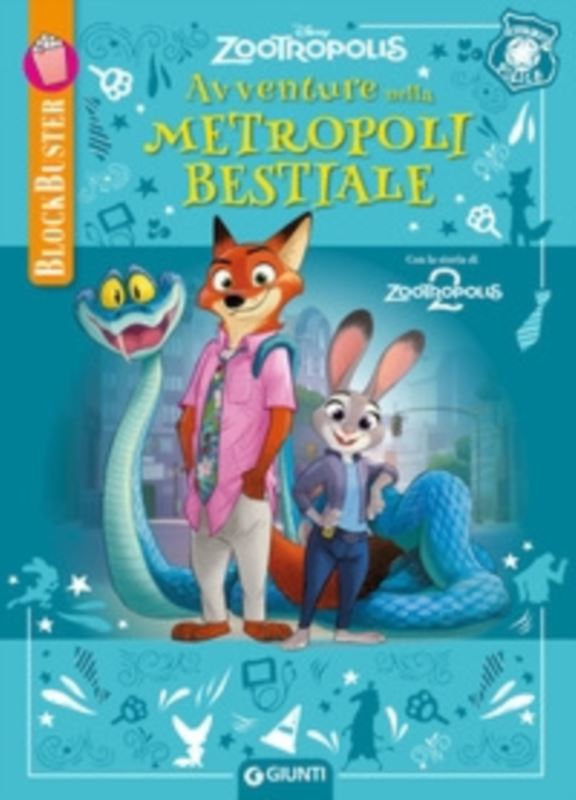 Avventure nella metropoli bestiale. Zootropolis. BlockBuster