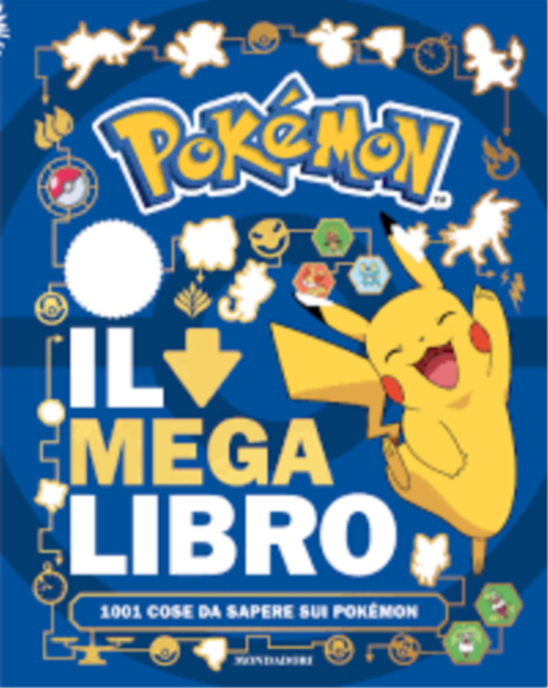 Pokémon. Il mega libro. 1001 cose da sapere sui Pokémon