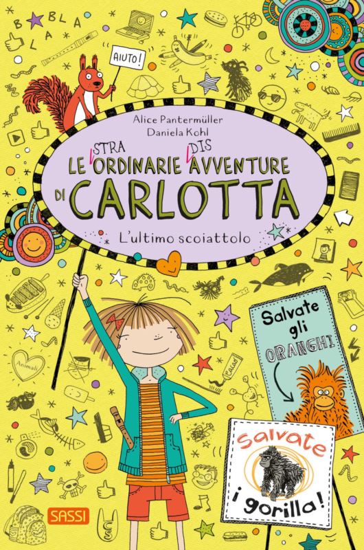 ultimo scoiattolo. Le (stra)ordinarie (dis)avventure di Carlotta