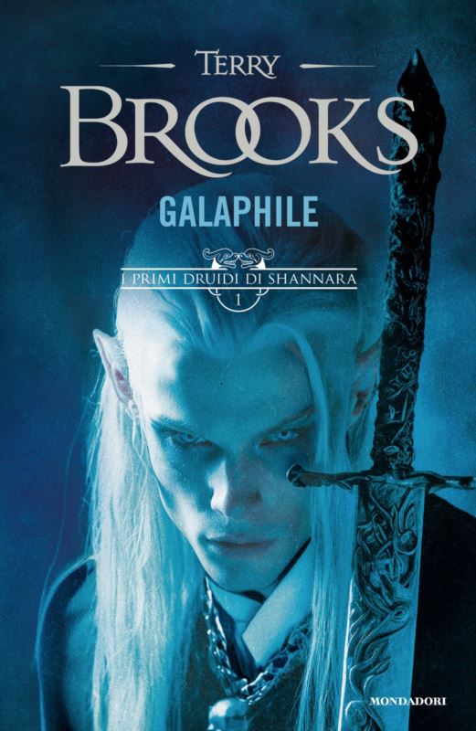 Galaphile. I primi druidi di Shannara