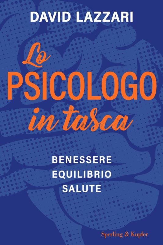 psicologo in tasca. Benessere equilibrio salute