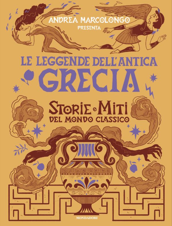 leggende dell'Antica Grecia. Storie e miti del mondo classico
