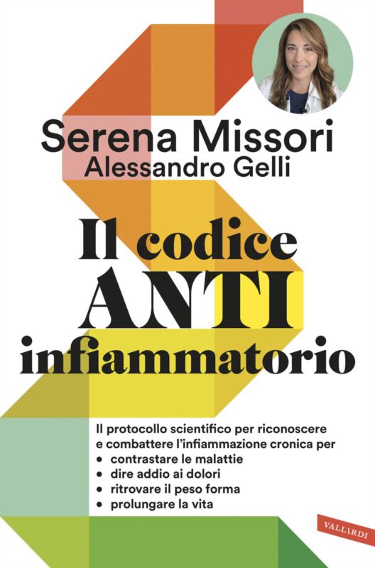 codice antinfiammatorio. Il protocollo scientifico per riconoscere e combattere l'infiammazione cronica per contrastare le malattie, dire addio ai dolori, ritrovare il peso forma, prolungare la vita