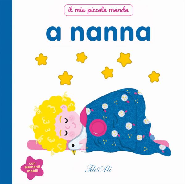A nanna. Il mio piccolo mondo