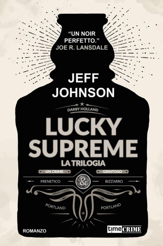 Lucky Supreme. La trilogia