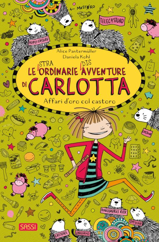 Affari d'oro col castoro. Le (stra)ordinarie (dis)avventure di Carlotta
