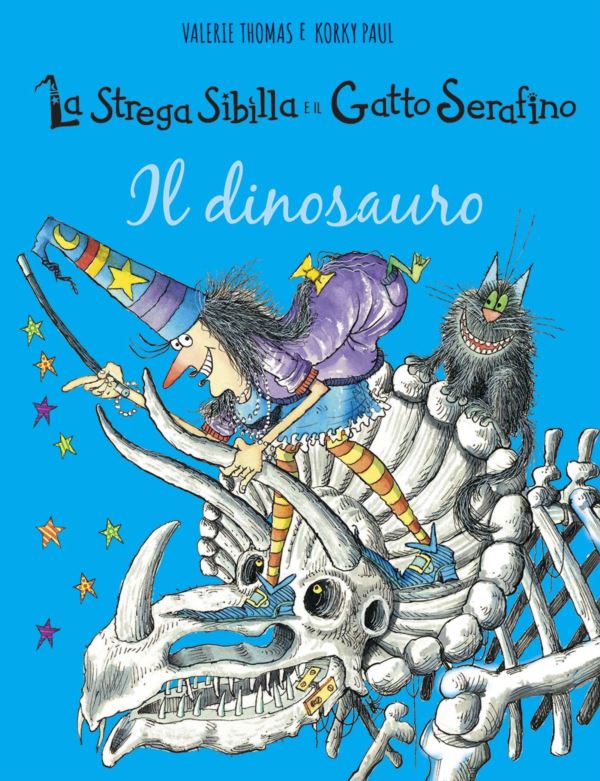 dinosauro. La strega Sibilla e il gatto Serafino