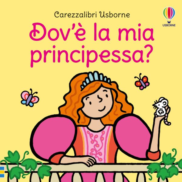Dov'è la mia principessa?