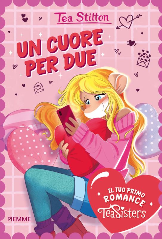 cuore per due. Il tuo primo romance Tea Sisters