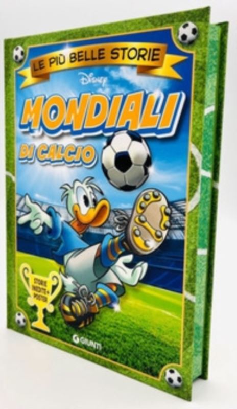 Mondiali di calcio. Le più belle storie Disney