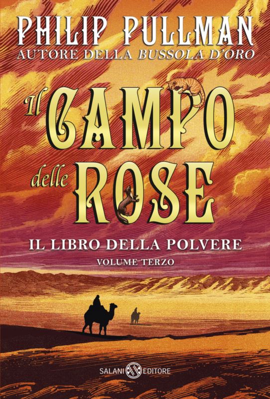 campo delle rose. Il libro della polvere