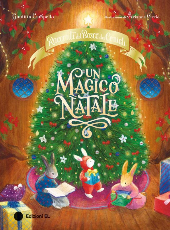 magico Natale. Racconti del Bosco dei Conigli